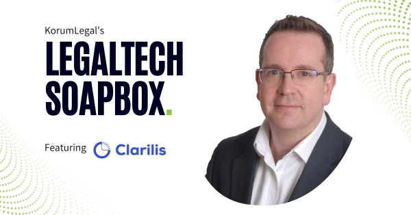 LegalTech SoapBox: Clarilis
